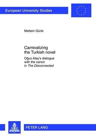Carnivalizing the Turkish novel