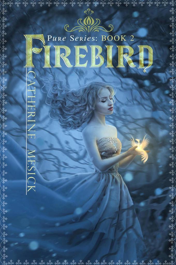 Firebird (Pure #2)