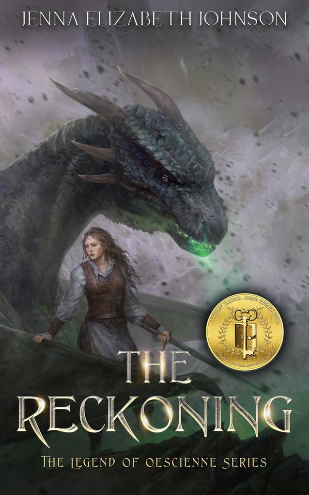 The Reckoning: An Epic Fantasy Dragon Adventure (The Legend of Oescienne #5)