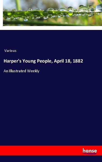 Harper‘s Young People April 18 1882