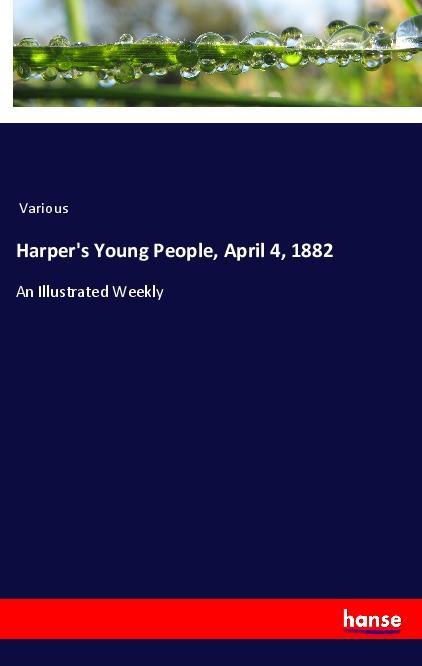 Harper‘s Young People April 4 1882
