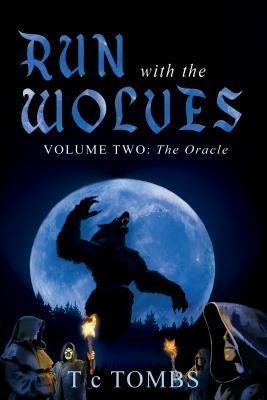Run with the Wolves: Volume Two