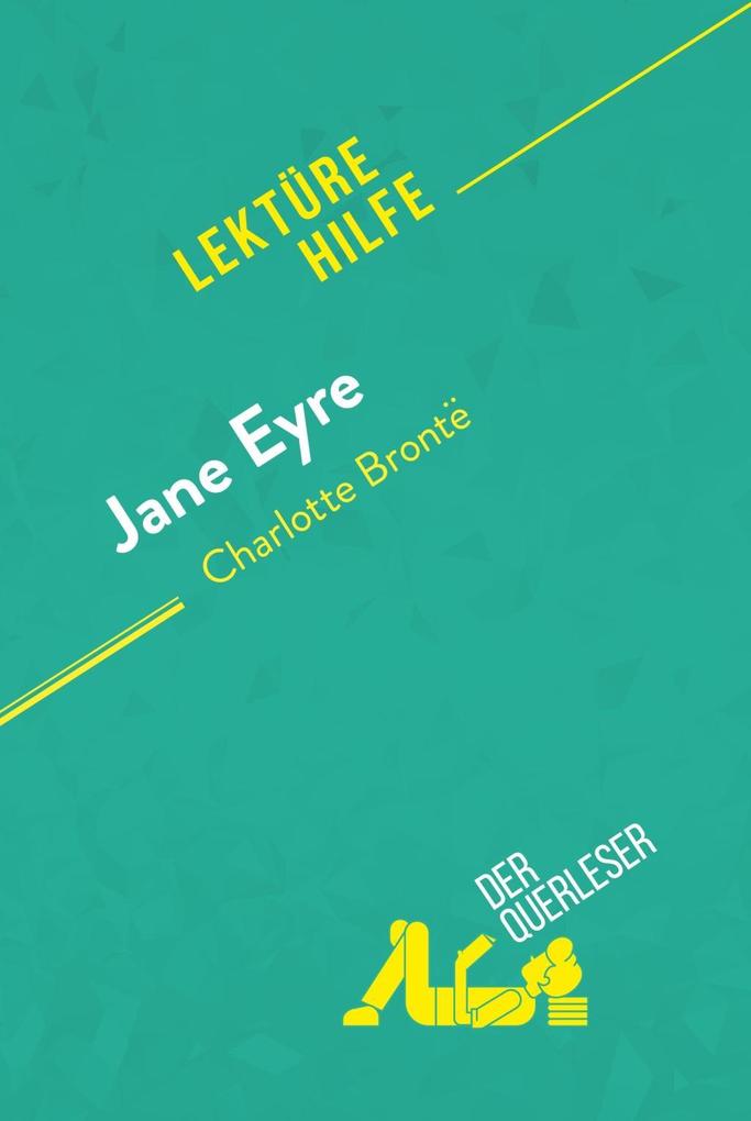 Jane Eyre von Charlotte Brontë (Lektürehilfe)