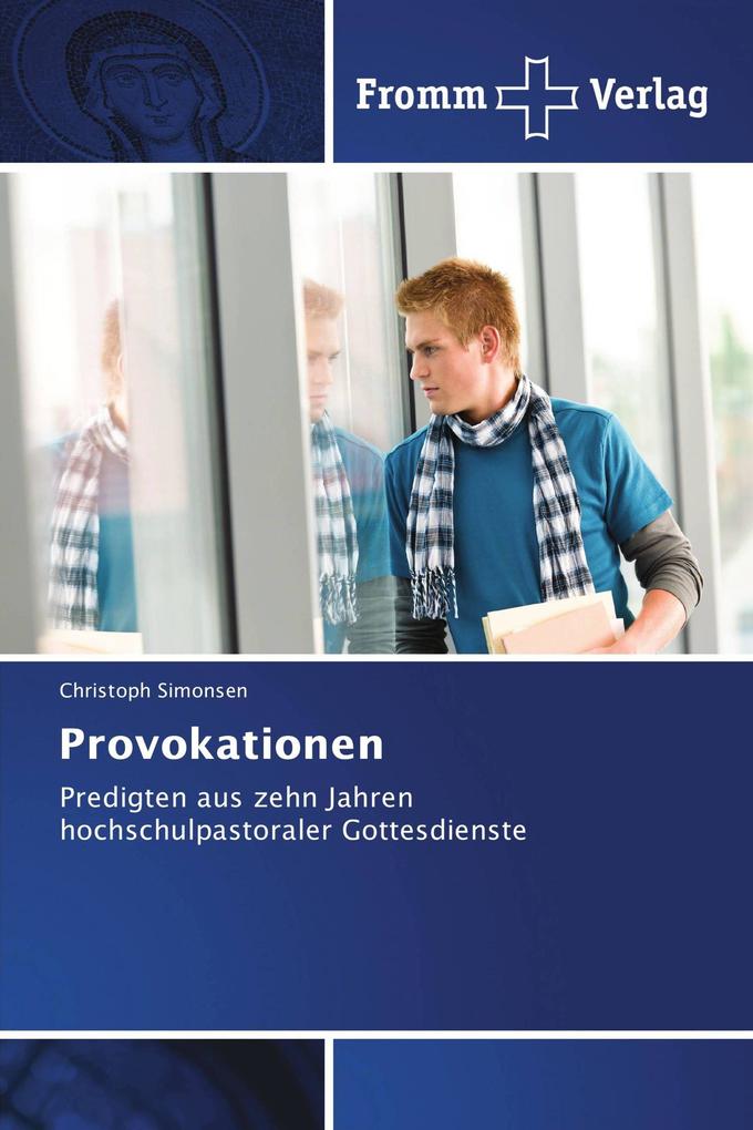 Provokationen