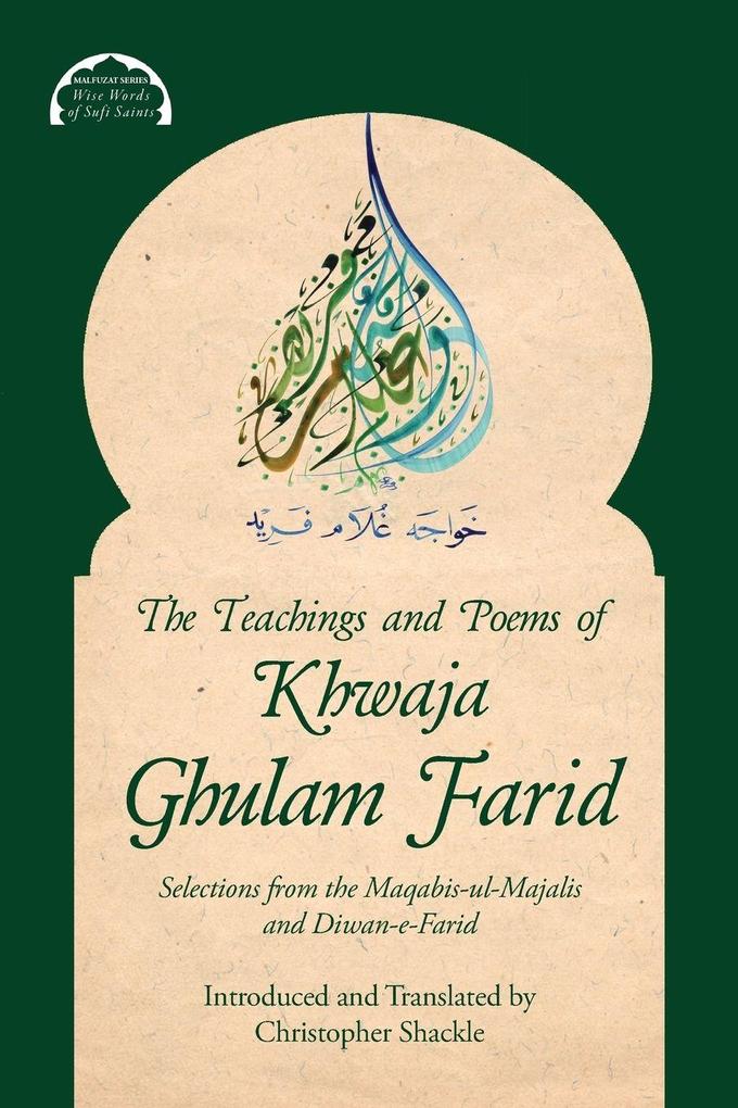 The Teachings and Poems of Khwaja Ghulam Farid