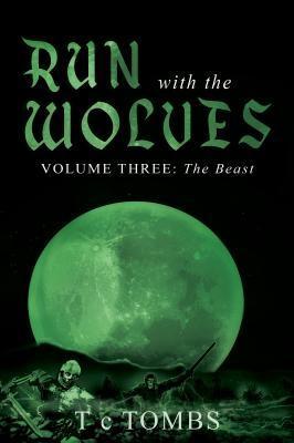 Run with the Wolves: Volume Three