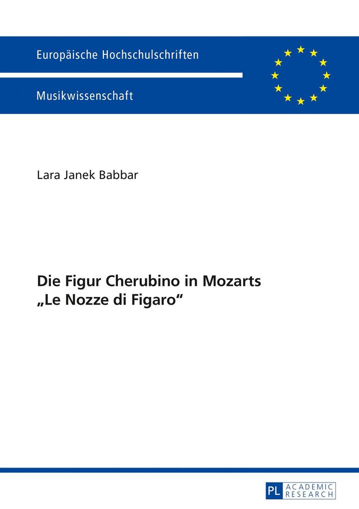Die Figur Cherubino in Mozarts Le Nozze di Figaro