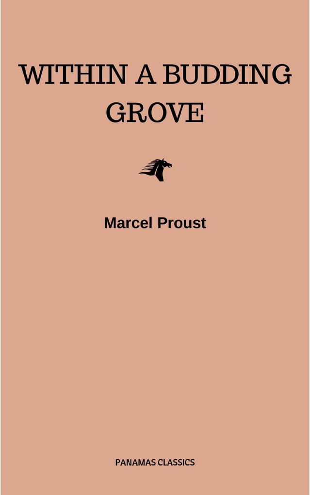 In Search of Lost Time Vol. II: Within a Budding Grove (Modern Library Classics) (v. 2)
