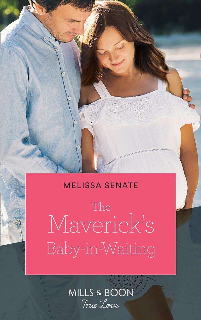 The Maverick‘s Baby-In-Waiting (Montana Mavericks: The Lonelyhearts Ranch Book 2) (Mills & Boon True Love)