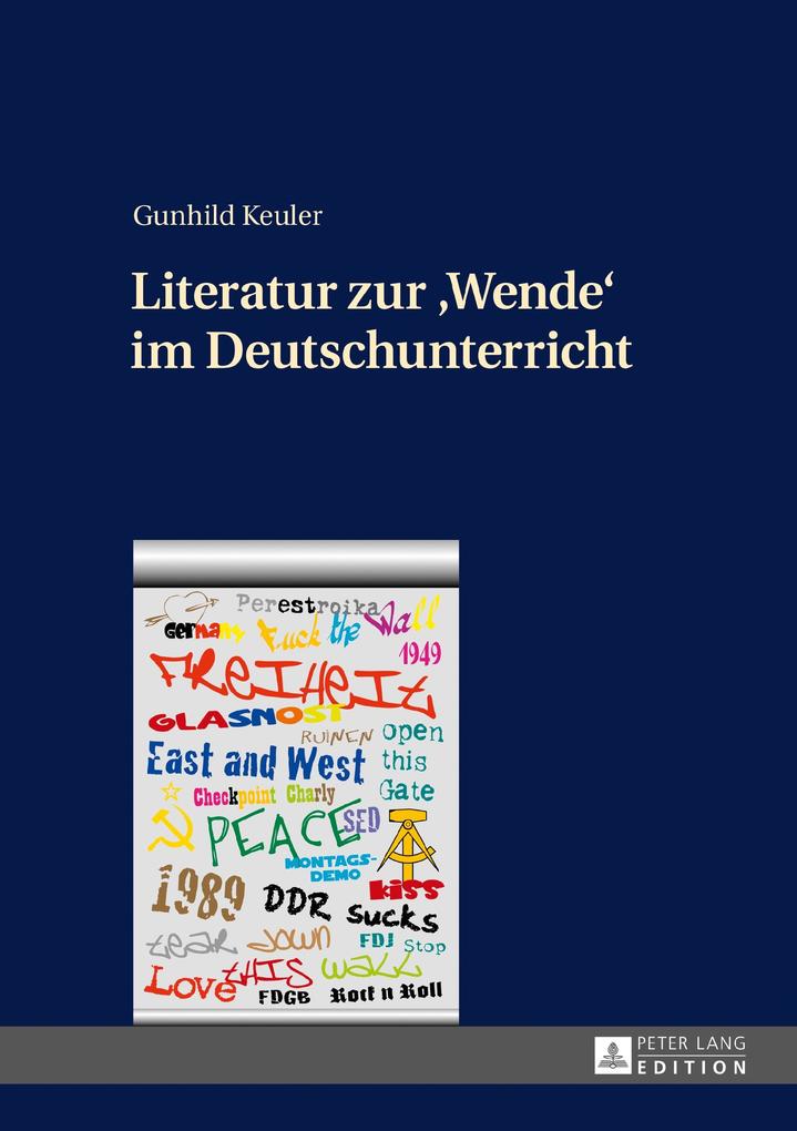 Literatur zur Wende im Deutschunterricht - Keuler Gunhild Keuler