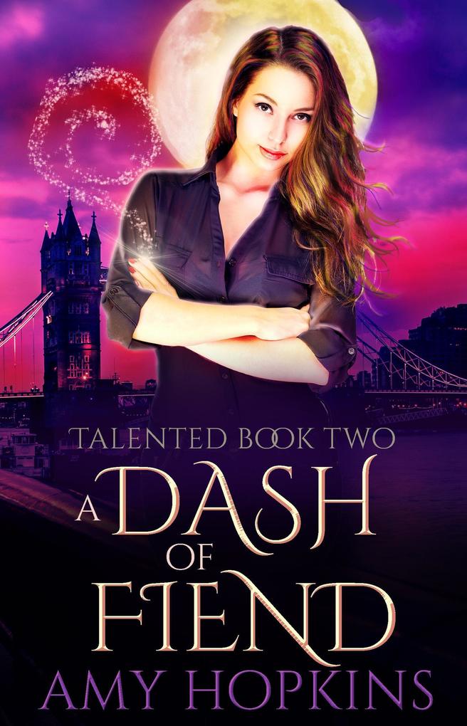 A Dash Of Fiend (Talented #2)