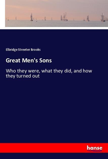 Great Men‘s Sons