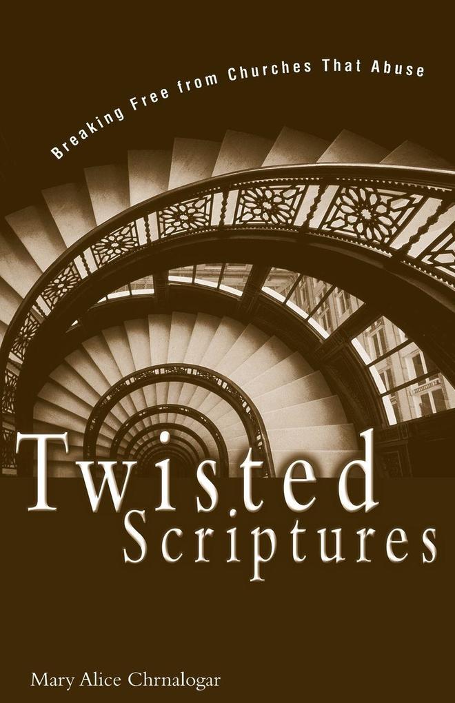 A Twisted Scriptures