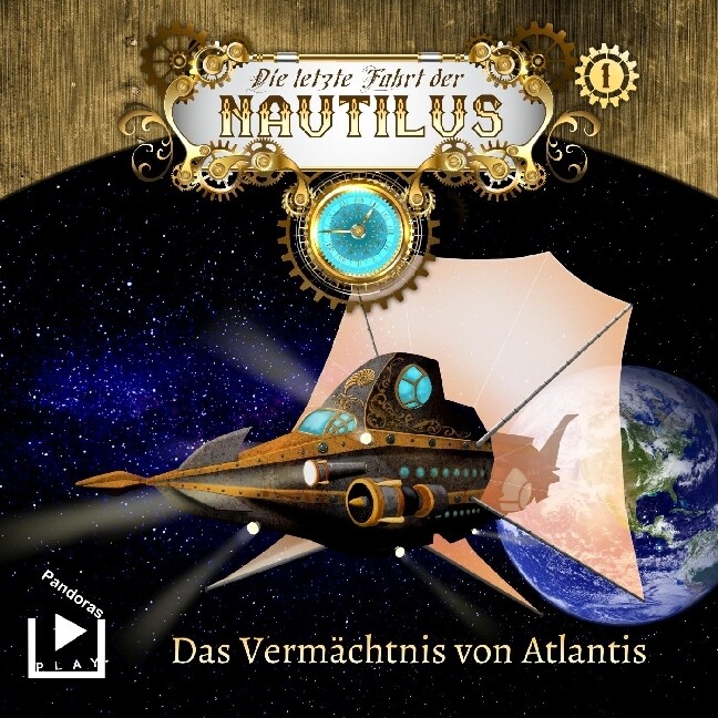 Die letzte Fahrt der Nautilus - Das Vermächtnis von Atlantis 1 Audio-CD