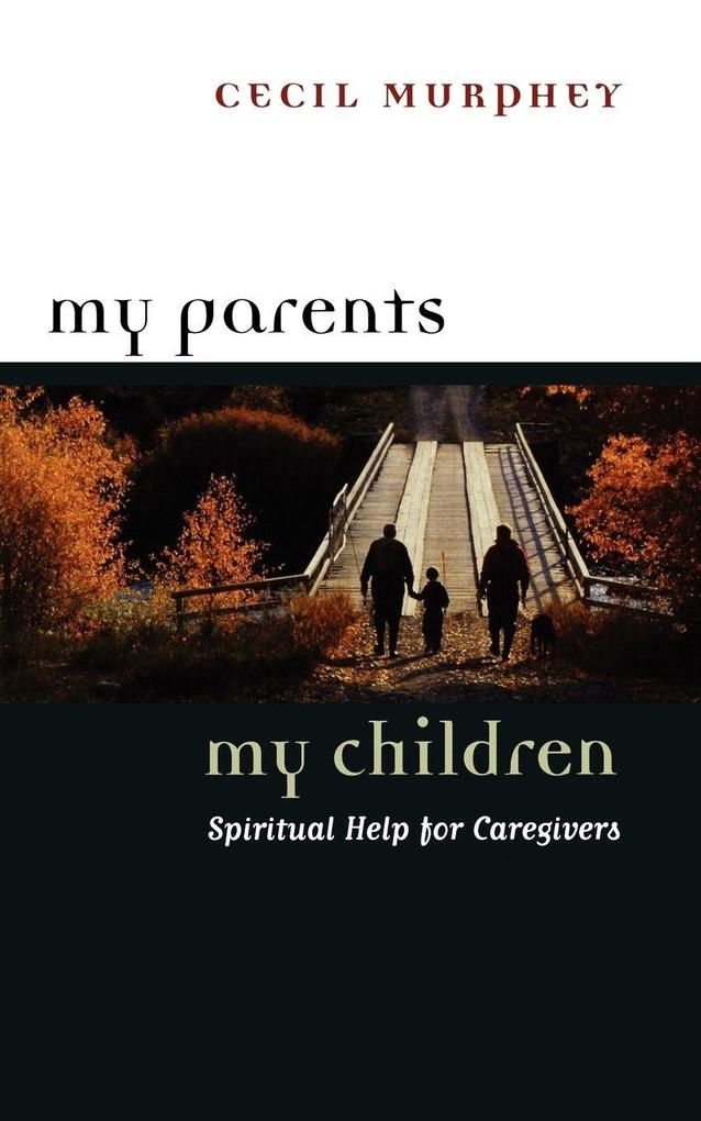 My Parents My Children