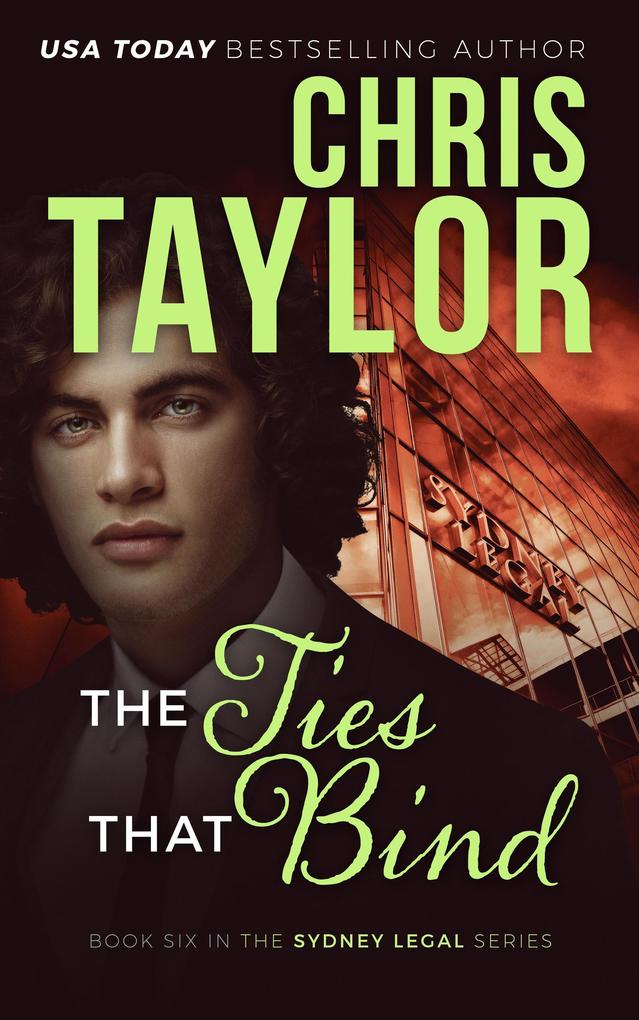 The Ties That Bind (The Sydney Legal Series #6)