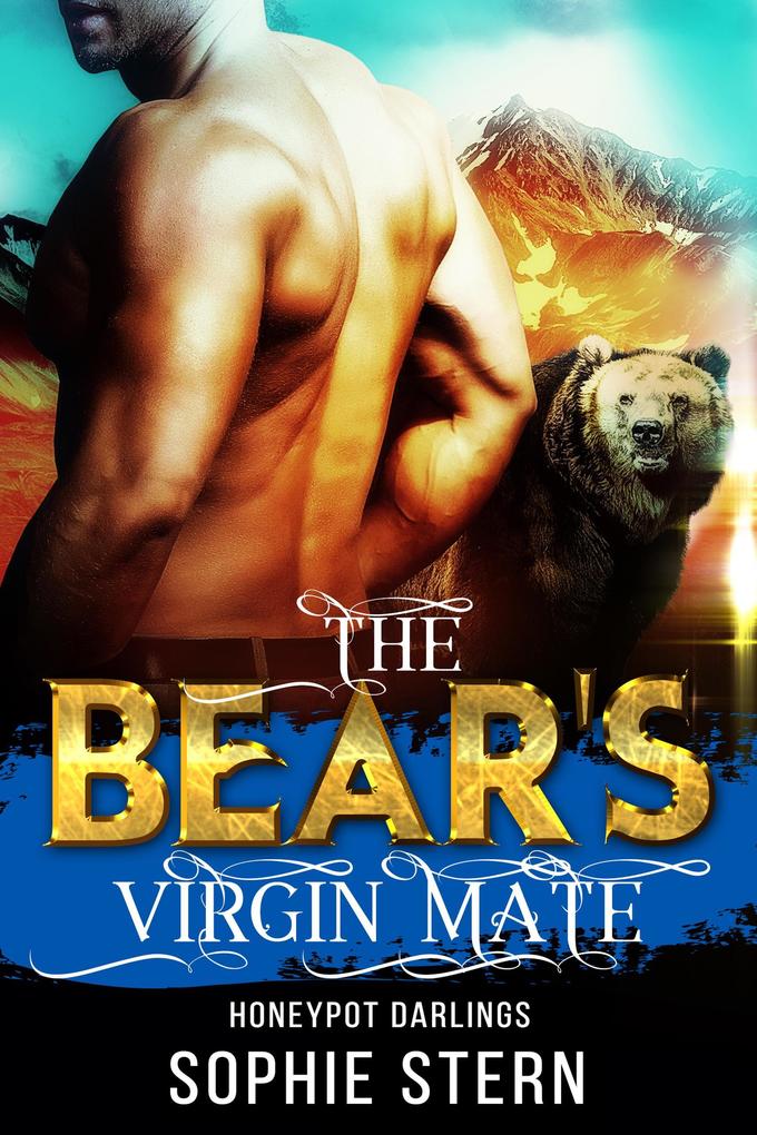 The Bear‘s Virgin Mate (Honeypot Darlings #2)