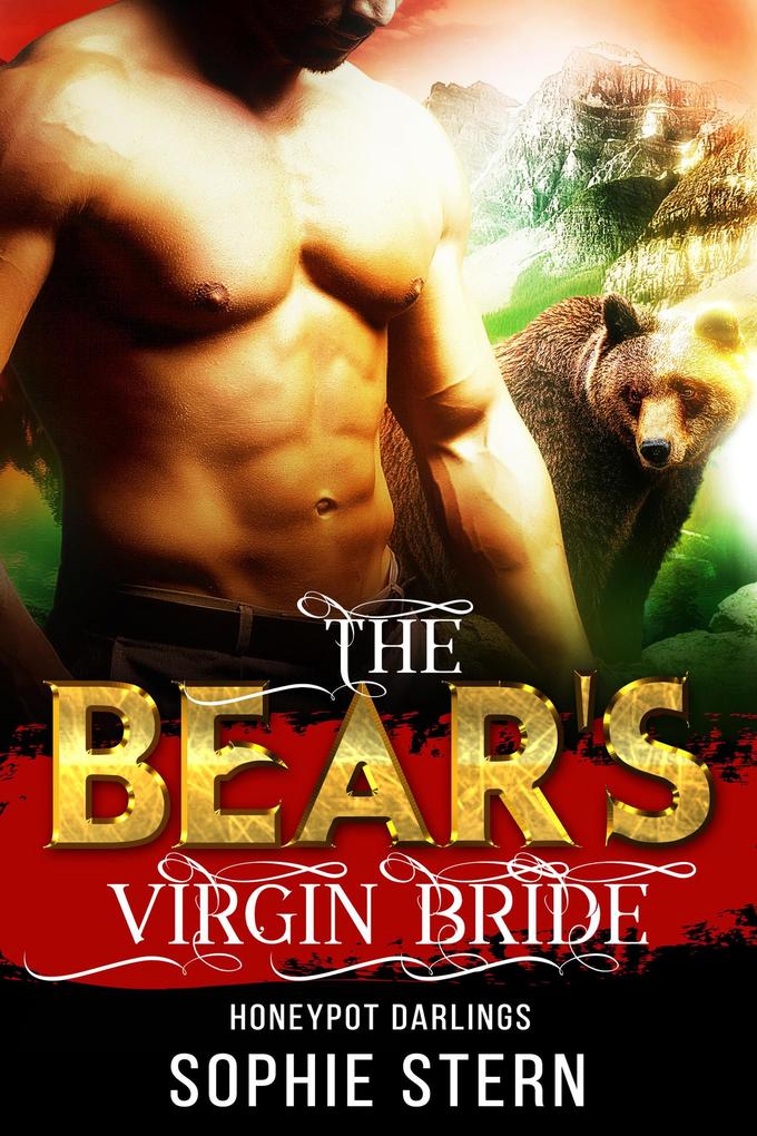 The Bear‘s Virgin Bride (Honeypot Darlings #3)