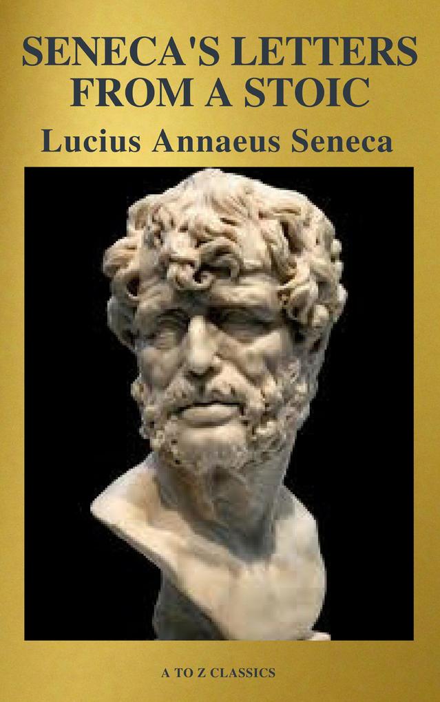 Seneca‘s Letters from a Stoic