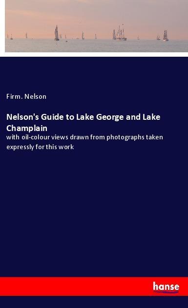 Nelson‘s Guide to Lake George and Lake Champlain