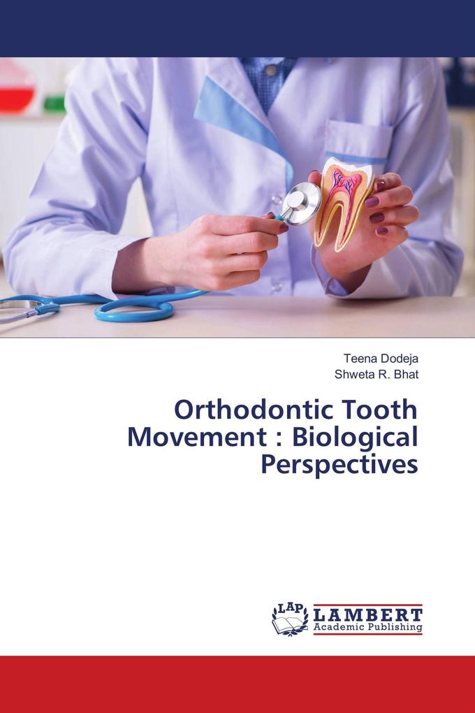 Orthodontic Tooth Movement : Biological Perspectives