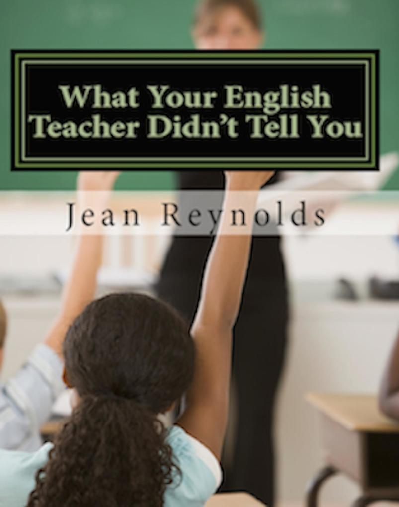 What Your English Teacher Didn‘t Tell You: Showcase Yourself through Your Writing