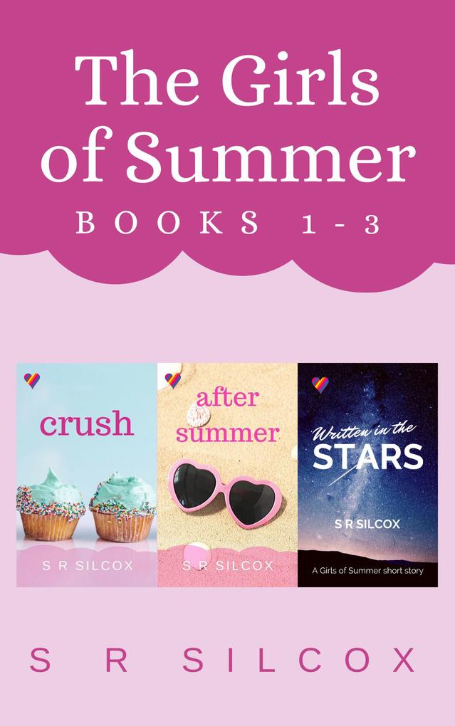 The Girls of Summer Boxset 1: Crush After Summer Written in the Stars