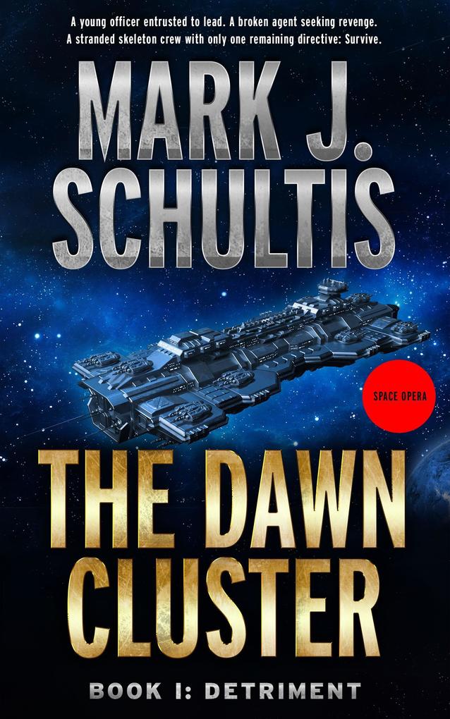 The Dawn Cluster I: Detriment