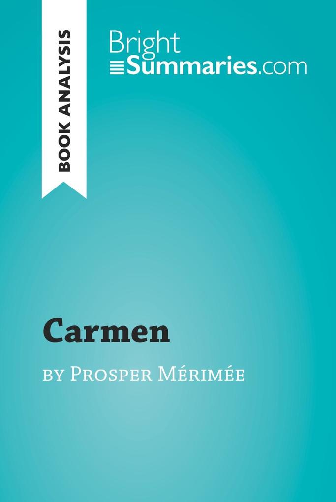 Carmen by Prosper Mérimée (Book Analysis)