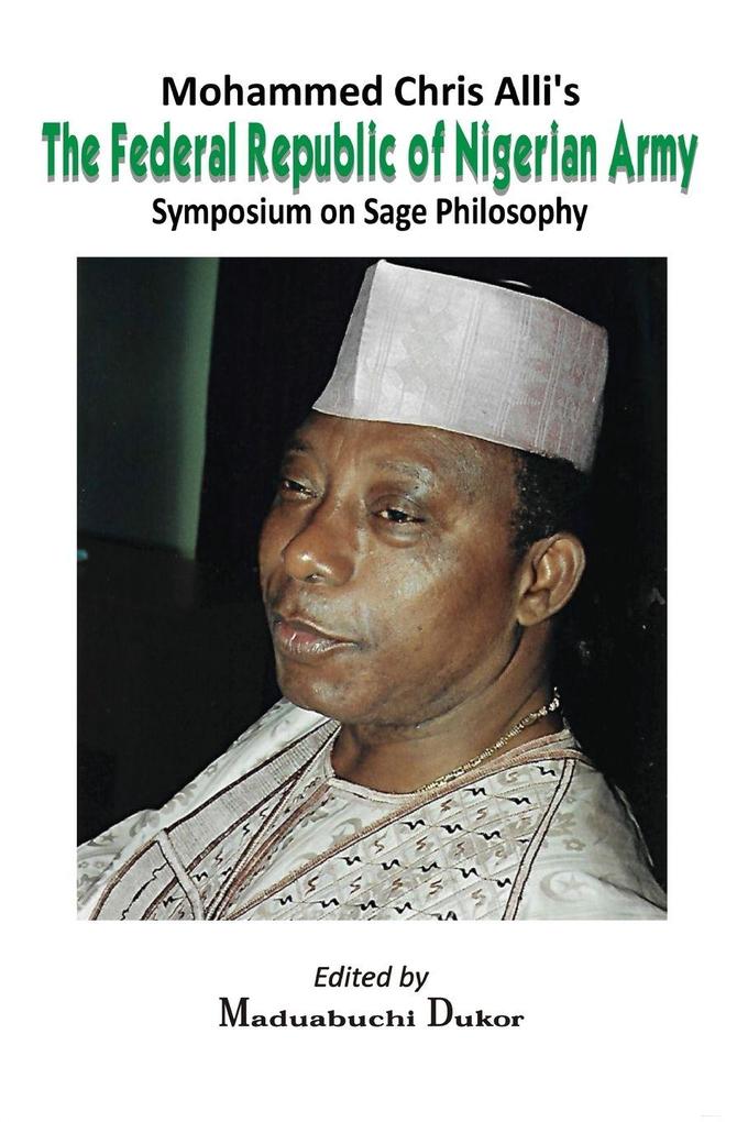 Mohammed Chris Alli's The Federal Republic of Nigerian Army