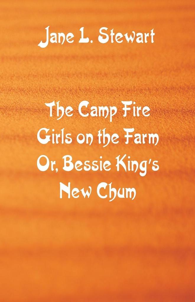 The Camp Fire Girls on the Farm