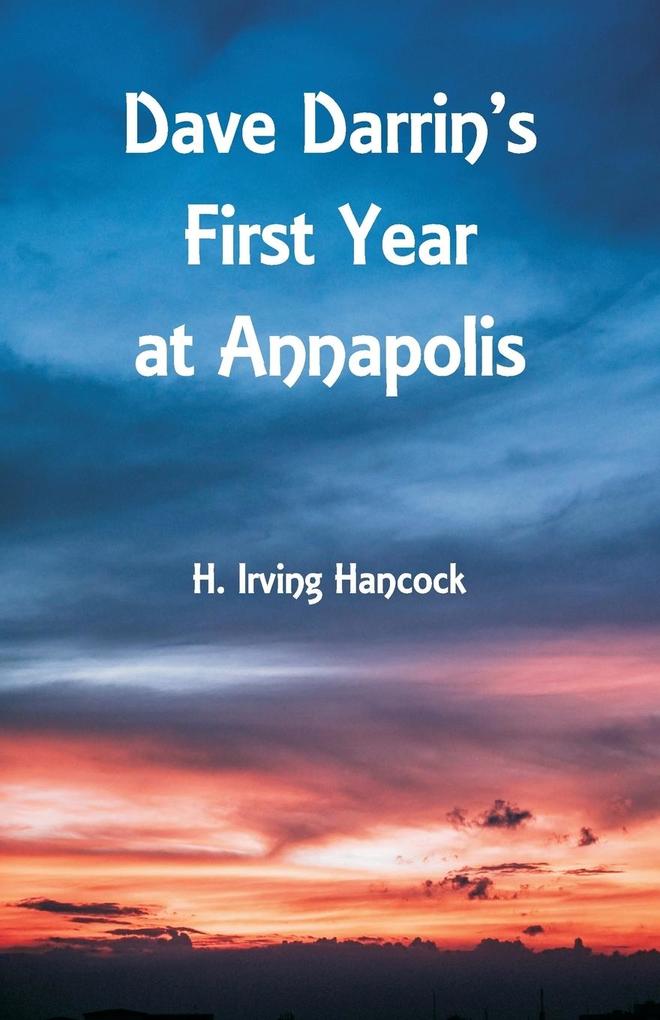 Dave Darrin's First Year at Annapolis