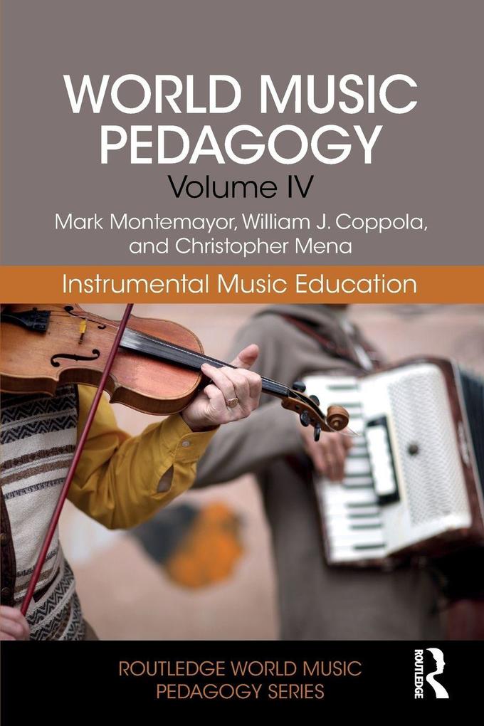World Music Pedagogy Volume IV