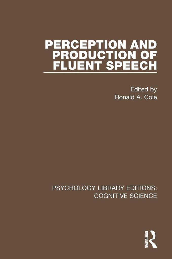 Perception and Production of Fluent Speech