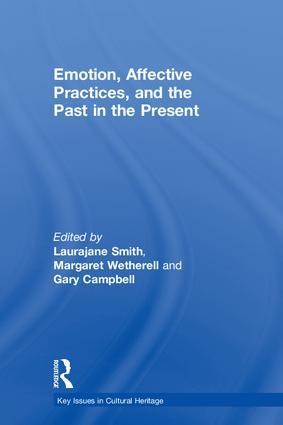 Emotion Affective Practices and the Past in the Present
