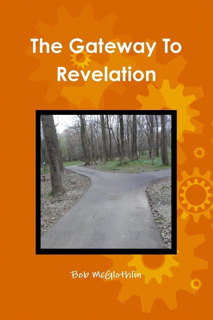 The Gateway To Revelation