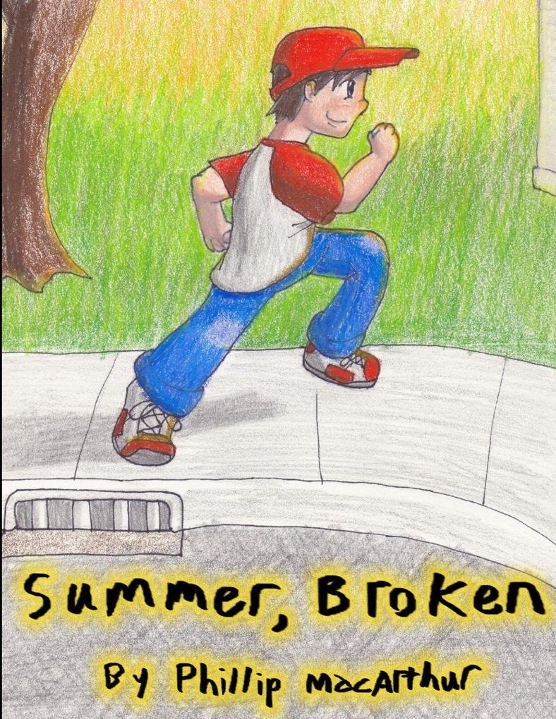 Summer Broken