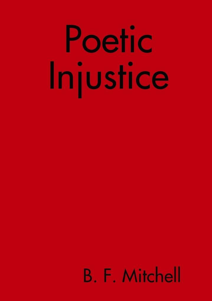 Poetic Injustice