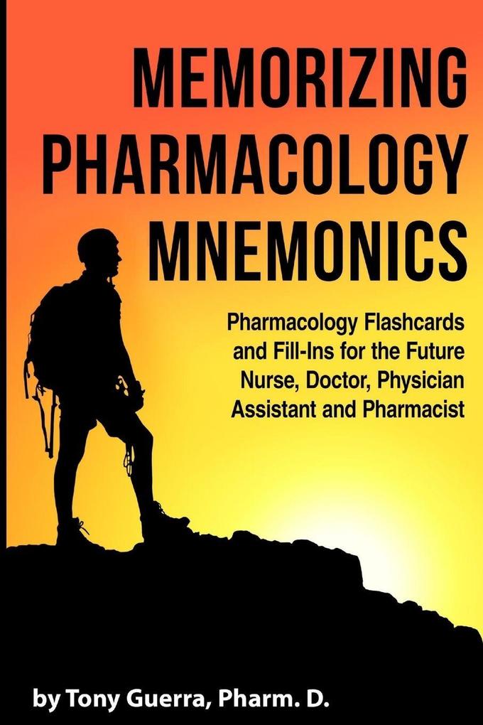Memorizing Pharmacology Mnemonics