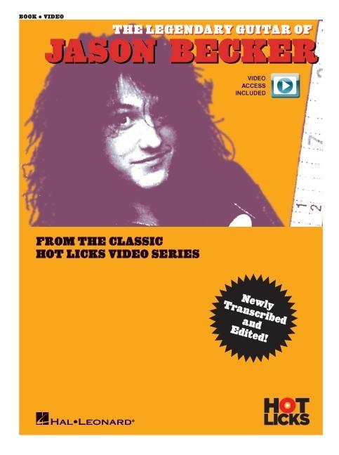 The Legendary Guitar of Jason Becker from the Classic Hot Licks Video Series (Book/Online Media)