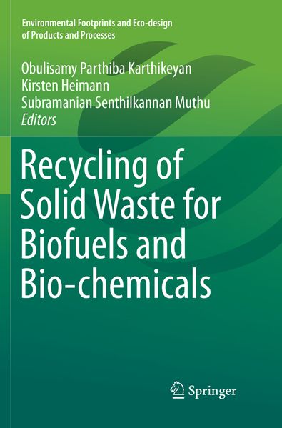 Recycling of Solid Waste for Biofuels and Bio-chemicals