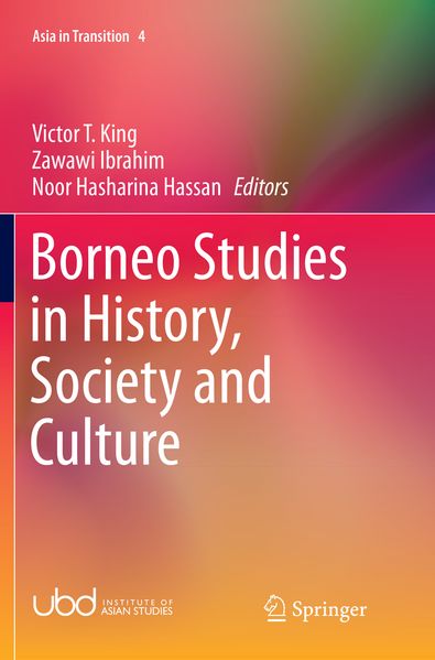 Borneo Studies in History Society and Culture