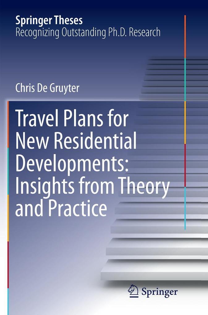 Travel Plans for New Residential Developments: Insights from Theory and Practice