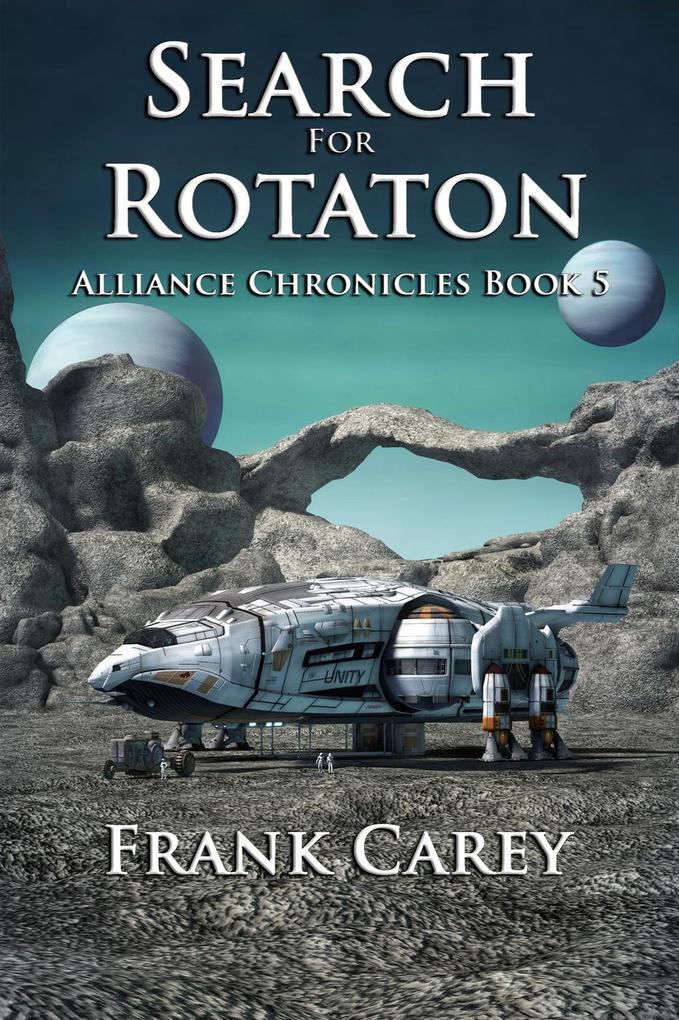 Search for Rotaton (Alliance Chronicles #5)