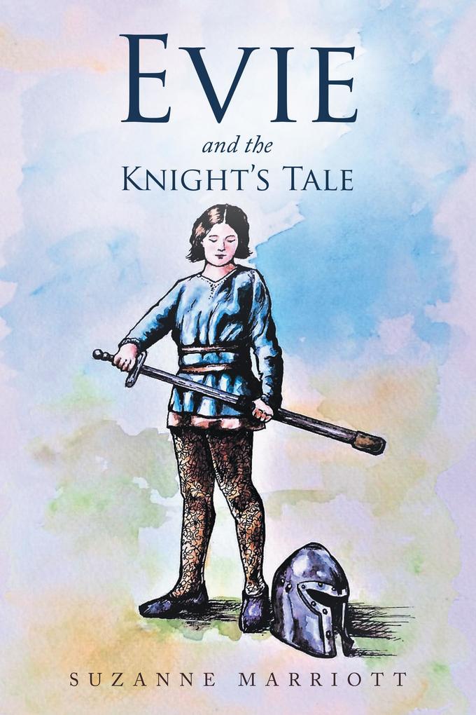 Evie and the Knight‘S Tale