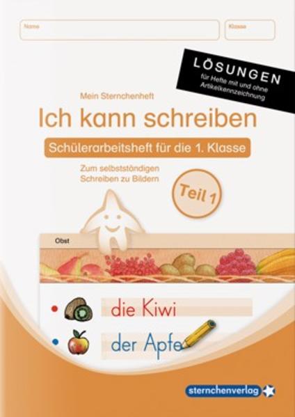 Image of Ich kann schreiben Teil 1 Lösungen - für die Ausgabe mit und ohne Artikelkennzeichnung