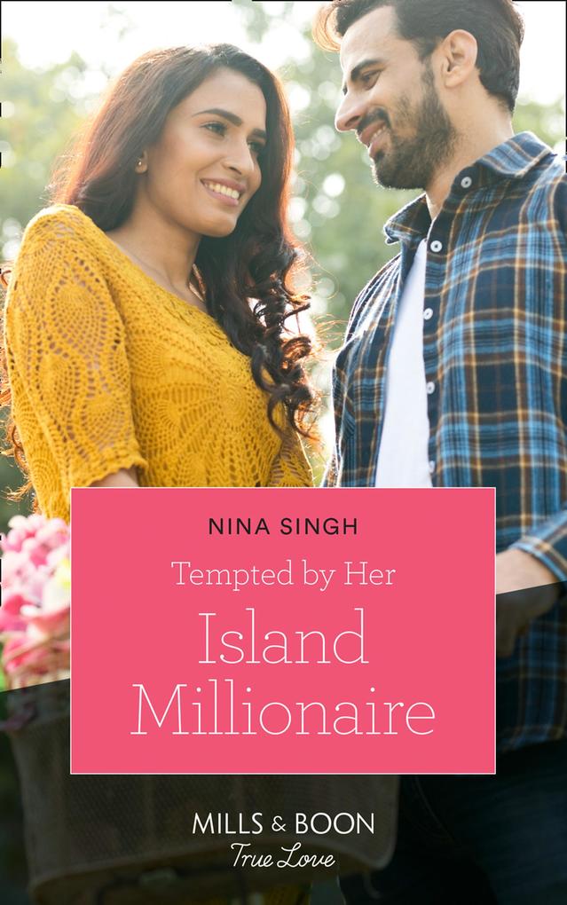 Tempted By Her Island Millionaire (Mills & Boon True Love)
