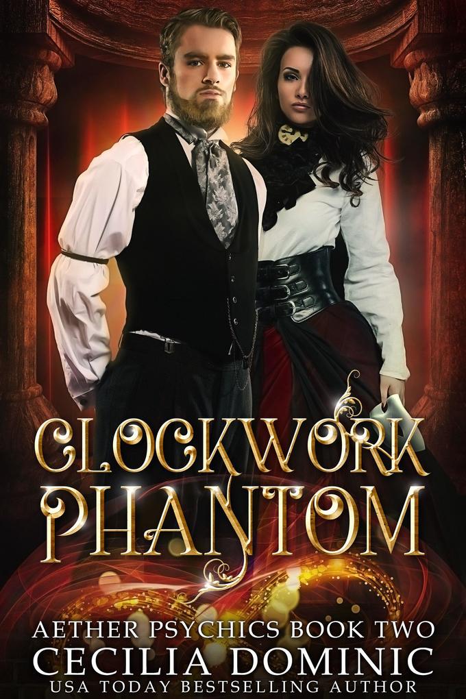 Clockwork Phantom (Aether Psychics #2)