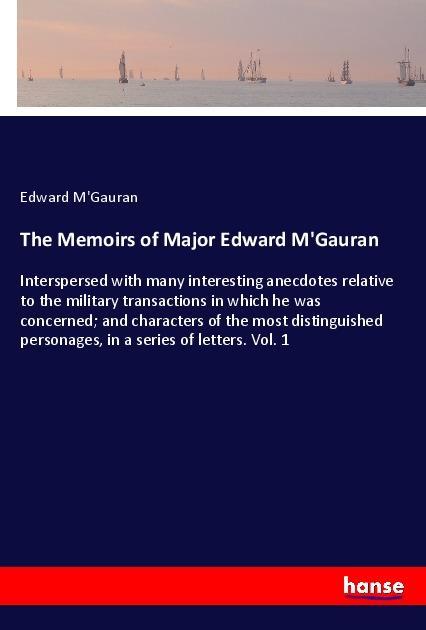 The Memoirs of Major Edward M‘Gauran