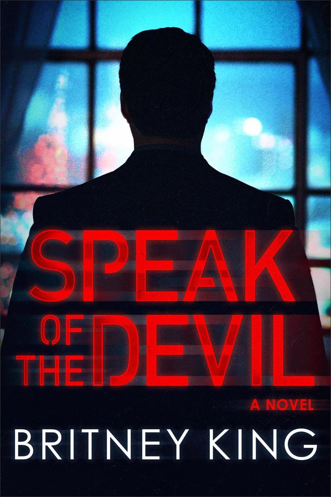 Speak of the Devil: A Psychological Thriller (New Hope Series #3)